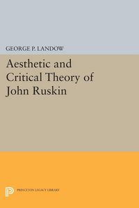 Produktbild: Aesthetic and Critical Theory of John Ruskin