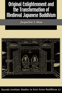 Produktbild: Original Enlightenment and the Transformation of Medieval Japanese Buddhism