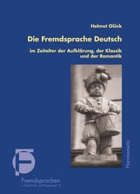 Produktbild: Die Fremdsprache Deutsch im Zeitalter der Aufkl&auml;rung, der Klassik und der Romantik