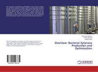 Produktbild: Overview: Bacterial Xylanase Production and Optimization