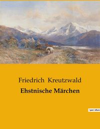 Produktbild: Ehstnische M&auml;rchen