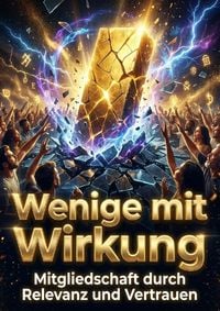 Produktbild: Wenige mit Wirkung