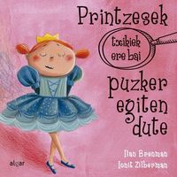 Produktbild: Printzesek txikiek ere bai puzker egiten dute