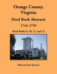 Produktbild: Orange County, Virginia Deed Book Abstracts, 1743-1759