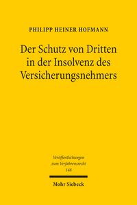 Produktbild: Der Schutz von Dritten in der Insolvenz des Versicherungsnehmers