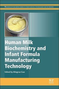Produktbild: Human Milk Biochemistry and Infant Formula Manufacturing Technology