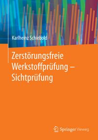 Produktbild: Zerst&ouml;rungsfreie Werkstoffpr&uuml;fung - Sichtpr&uuml;fung