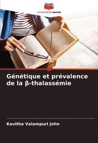 Produktbild: G&eacute;n&eacute;tique et pr&eacute;valence de la &iquest;-thalass&eacute;mie