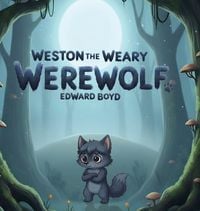 Produktbild: Weston the Weary Werewolf