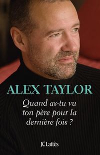 Produktbild: Quand as-tu vu ton p&egrave;re pour la derni&egrave;re fois ?