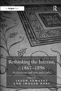 Produktbild: Rethinking the Interior, c. 1867-1896