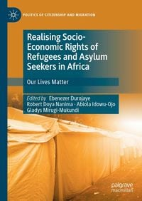 Produktbild: Realising Socio-Economic Rights of Refugees and Asylum Seekers in Africa