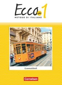 Produktbild: Ecco - Italienisch f&uuml;r Gymnasien - Italienisch als 3. Fremdsprache - Ecco Pi&ugrave; - Ausgabe 2020 - Band 1