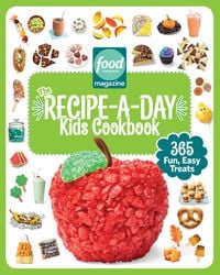 Produktbild: Food Network Magazine The Recipe-A-Day Kids Cookbook
