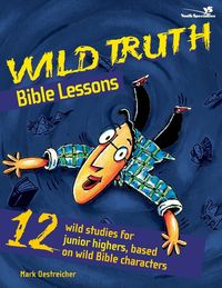 Produktbild: The Wild Truth Bible Lessons