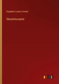 Produktbild: &Uuml;berphilosophie