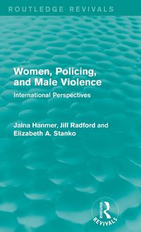 Produktbild: Women, Policing, and Male Violence (Routledge Revivals)