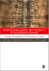 Produktbild: Brown, S: Psychology Without Foundations
