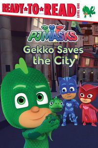 Produktbild: Gekko Saves the City: Ready-To-Read Level 1