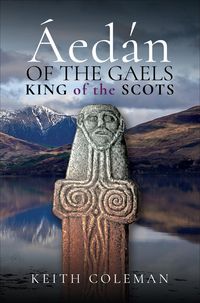 Produktbild: &Aacute;ed&aacute;n of the Gaels