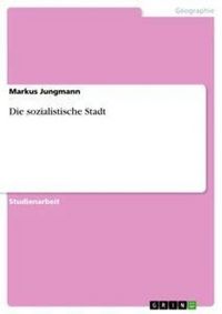 Produktbild: Die sozialistische Stadt