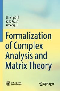 Produktbild: Formalization of Complex Analysis and Matrix Theory