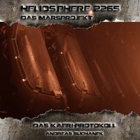 Produktbild: Heliosphere 2265 &ndash; Das Marsprojekt 3 - Das Kaeri Protokoll