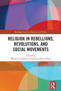 Produktbild: Religion in Rebellions, Revolutions, and Social Movements
