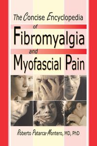 Produktbild: The Concise Encyclopedia of Fibromyalgia and Myofascial Pain
