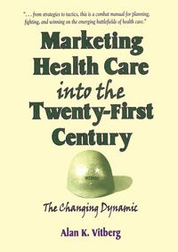 Produktbild: Marketing Health Care Into the Twenty-First Century