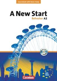Produktbild: A New Start A2. Refresher Neue Ausgabe. Coursebook mit Home Study Section, Home Study CD, Class CDs