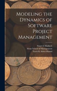 Produktbild: Modeling the Dynamics of Software Project Management