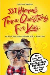 Produktbild: 537 Hilarious Trivia Questions for Kids
