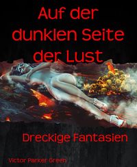 Produktbild: Auf der dunklen Seite der Lust