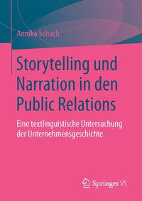 Bild vom Artikel Storytelling und Narration in den Public Relations vom Autor Annika Schach