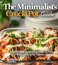 Produktbild: The Minimalist's Crock Pot Guide