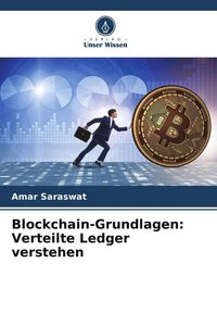 Produktbild: Blockchain-Grundlagen: Verteilte Ledger verstehen