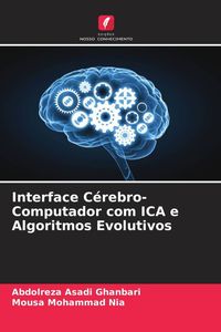 Produktbild: Interface C&eacute;rebro-Computador com ICA e Algoritmos Evolutivos