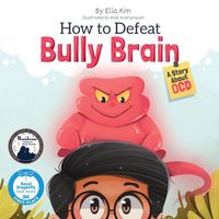 Produktbild: How to Defeat Bully Brain