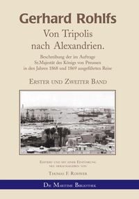 Produktbild: Gerhard Rohlfs - Von Tripolis nach Alexandrien.