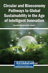 Produktbild: Circular and Bioeconomy Pathways to Global Sustainability in the Age of Intelligent Innovation