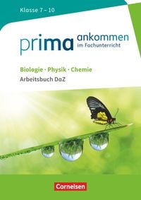 Bild vom Artikel Prima ankommen Biologie, Physik, Chemie: Klasse 7-10 - Arbeitsbuch DaZ mit Lösungen vom Autor Anita Gutmann