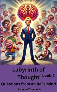 Produktbild: Labyrinth of Thought Questions from an INTJ Mind