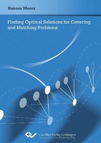 Produktbild: Finding Optimal Solutions for Covering and Matching Problems