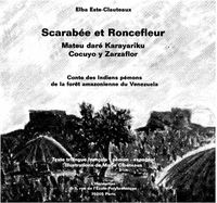 Produktbild: Scarabee et Roncefleur : contes des Indiens Pemons de la foret amazonienne du Venezuela