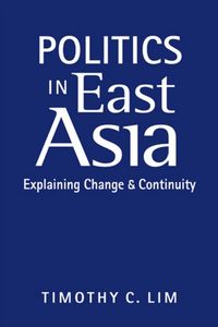 Produktbild: Lim, T:  Politics in East Asia