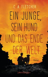 Produktbild: Ein Junge, sein Hund und das Ende der Welt