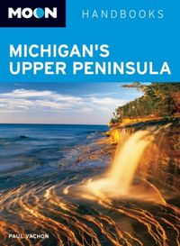 Produktbild: Moon Michigans Upper Peninsula