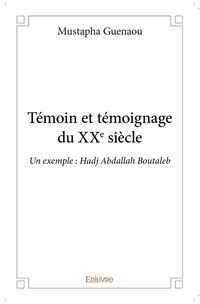 Produktbild: Temoin et temoignage du xxe siecle