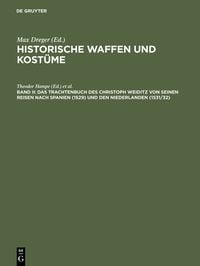 Produktbild: Das Trachtenbuch des Christoph Weiditz von seinen Reisen nach Spanien (1529) und den Niederlanden (1531/32)
